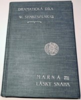 W. Shakespeare MARNÁ LÁSKY SNAHA kniha